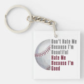 Im Beauful Im Good Baseball Sleutelhanger (Voorkant)