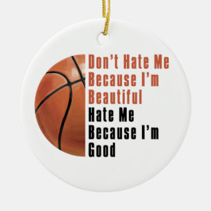 Im Beauful Im Good Basketball Keramisch Ornament