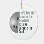 Im Beauful Im Good Bowling Grey Keramisch Ornament (Links)