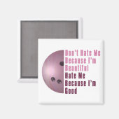 Im Beauful Im Good Bowling roze Magneet (Voorkant / Achterkant)