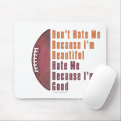 Im Beauful Im Good Football Muismat (Met muis)