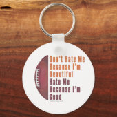 Im Beauful Im Good Football Sleutelhanger (Voorkant)