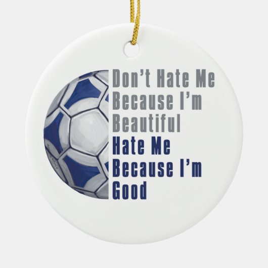 Im Beauful Im Good Futbal Keramisch Ornament (Voorkant)