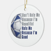 Im Beauful Im Good Futbal Keramisch Ornament (Links)