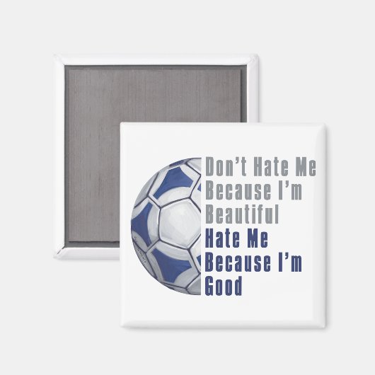 Im Beauful Im Good Futbal Magneet (Voorkant / Achterkant)