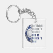 Im Beauful Im Good Futbal Sleutelhanger (Voorkant Links)