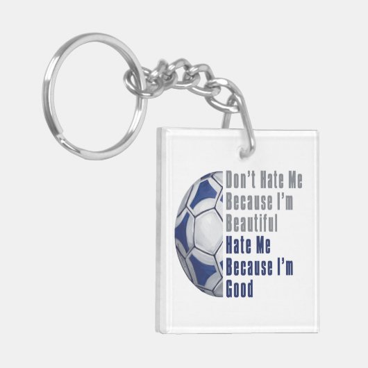 Im Beauful Im Good Futbal Sleutelhanger (Voorkant Links)
