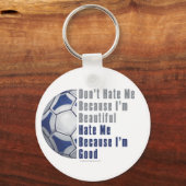 Im Beauful Im Good Futbal Sleutelhanger (Voorkant)