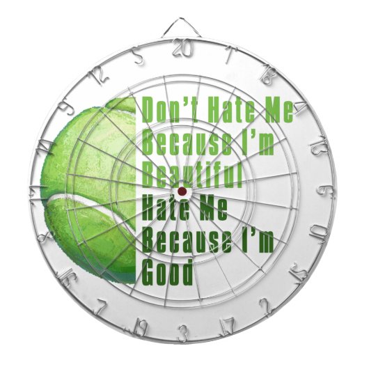 Im Beauful Im Good Tennis Ball Dartbord (Voorkant)