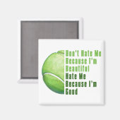 Im Beauful Im Good Tennis Ball Magneet (Voorkant / Achterkant)