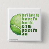 Im Beauful Im Good Tennis Ball Vierkante Button 5,1 Cm (Voorkant)