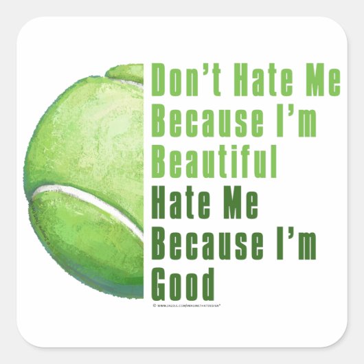 Im Beauful Im Good Tennis Ball Vierkante Sticker (Voorkant)