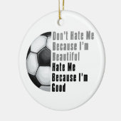 Im Beauful Im Good Voetbal Keramisch Ornament (Links)