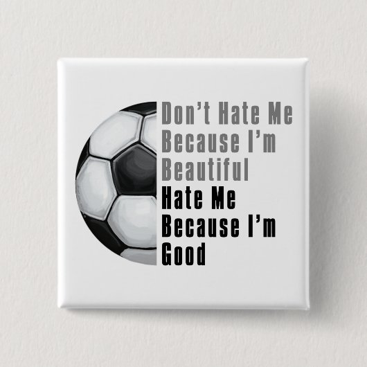 Im Beauful Im Good Voetbal Vierkante Button 5,1 Cm (Voorkant)