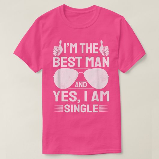 Im Best Man Wedding Groomsmen Funny Bridal Bachelo T-shirt (Design voorkant)