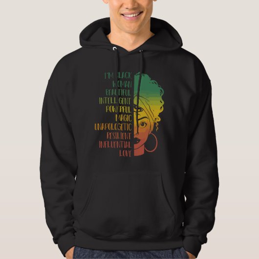 Im Black Woman Beautiful Intelligent African Ameri Hoodie (Voorkant)