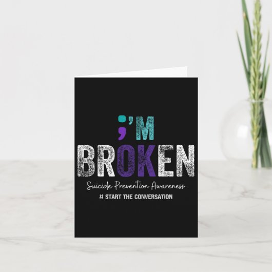 I'm Broken I'm Ok Suicide Prevention 2024 1 Kaart (Voorkant)