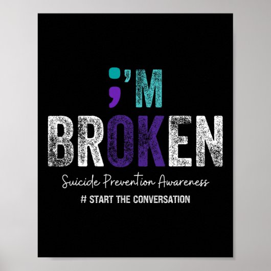 I'm Broken I'm Ok Suicide Prevention 2024 1 Poster (Voorkant)