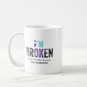 I'm Broken I'm Ok Suicide Prevention 2024 Koffiemok (Links)