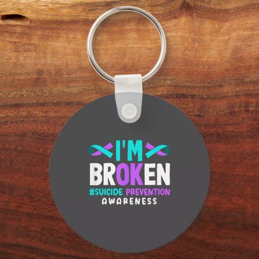 I'm Broken Suicide Prevention Awareness  Sleutelhanger (Voorkant)