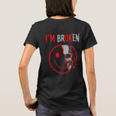I'm Broken T-shirt (Achterkant)