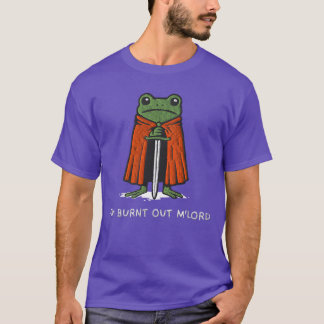 Im Burnt Out MLord Funny Knight Frog Meme Boys Men T-shirt