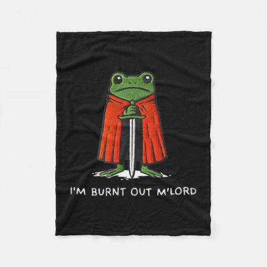 I'm Burnt Out M'lord Funny Knight Frog Meme For Me Fleece Deken (Voorkant)