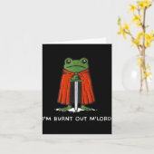 I'm Burnt Out My Lord Funny Medieval Frog Meme Art Kaart (Gele Bloem)