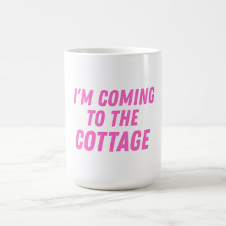 I'm coming to the cottage koffiemok