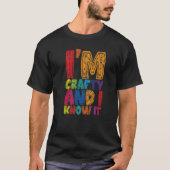 I'm Crafty And I Know It T-shirt (Voorkant)
