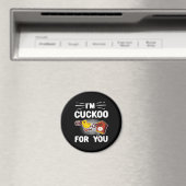 Im Cuckoo For You Gift Him Her Valentine Humor Magneet (Insitu (Vaatwasser))