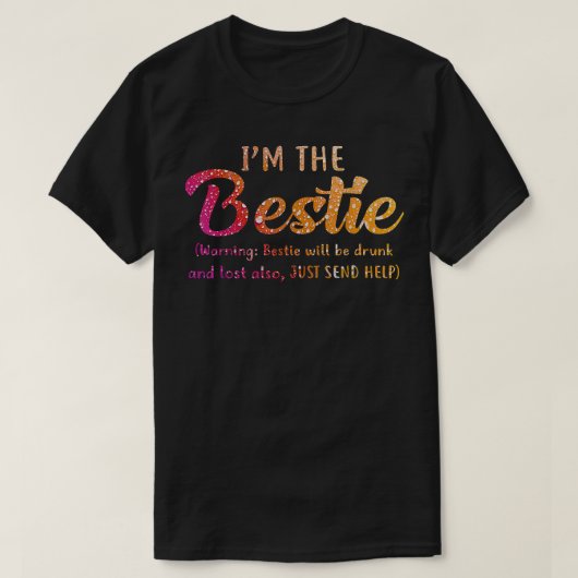 Im de Bestie Drink Drink Beste Vriend BFF T-shirt (Design voorkant)