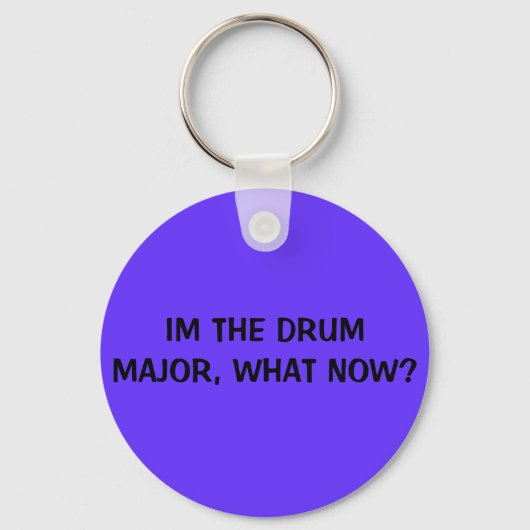IM DE DRUM MAJOR, WAT NU? SLEUTELHANGER (Voorkant)