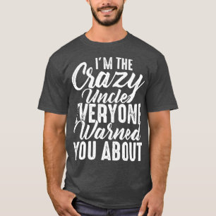 IM De Gek Oom Iedereen Waarschuwde U Abo T-shirt