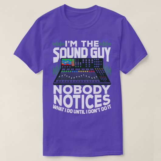 Im de Sound Guy Audio Technicia Gift T-shirt (Design voorkant)