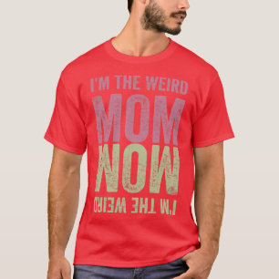 Im de vreemde moeder 3 t-shirt