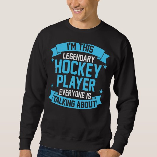 Im deze Legendary Hockey Player Trui (Voorkant)
