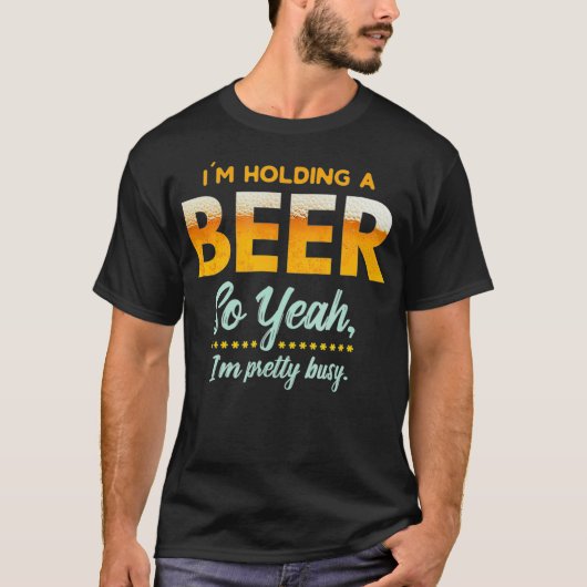 Im die zo'n jaar lang een biertje houdt Drink T-shirt (Voorkant)