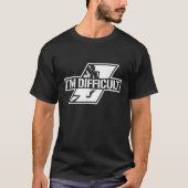 I'm Difficult Base Jumping Parachute Thrill Seeker T-shirt (Voorkant)