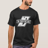 I'm Difficult Sky Diving Sky Diver Parachuting Adr T-shirt (Voorkant)