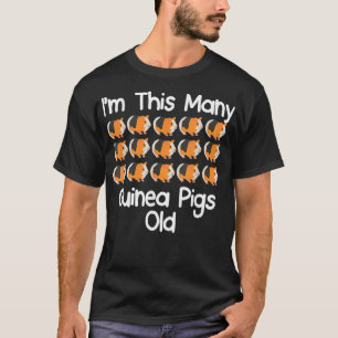 Im Dit Veel cavia's Oud 15 jaar oud verjaardag T-shirt