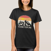 I'm Done Peopling Vintage Sunset Mountain T-shirt (Voorkant)