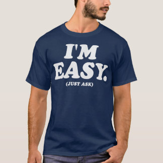 Im Easy Vraag het gewoon T-shirt