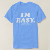 Im Easy Vraag het gewoon T-shirt (Design voorkant)