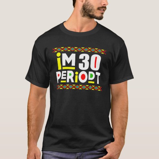IM een 30e verjaardag van een volwassen begrafenis T-shirt (Voorkant)