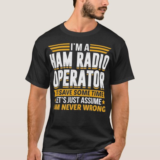 Im een exploitant van de Radio van de Ham om tijd T-shirt (Voorkant)