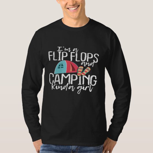 IM Een Teenslippers en Camping Kinda Girl Camper S T-shirt (Voorkant)
