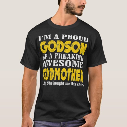 Im een Trotse Godson van een verdomd geweldige God T-shirt (Voorkant)