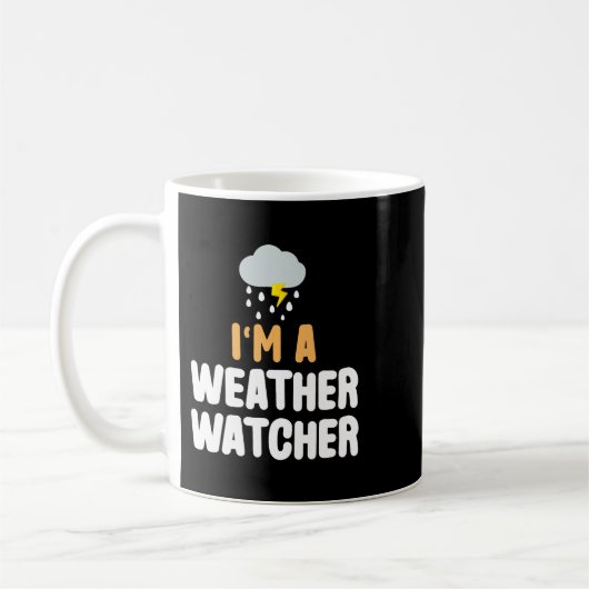 Im een weerwatcher grappige meteoroloog weer f koffiemok (Links)