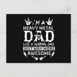 IM een zware metalen vader als een normale pap Briefkaart